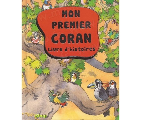 Mon premier Coran (Version Souple) - Livre d'histoires