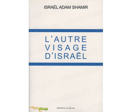 L'Autre Visage d'Israël