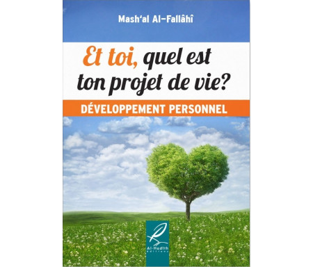 Et toi quel est ton projet de vie? Développement personnel