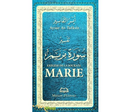 Exégèse de la Sourate Marie