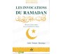 Invocations quotidiennes pour le mois de Ramadan : 30 invocations tirées de la tradition islamique (arabe, français, phonétique)