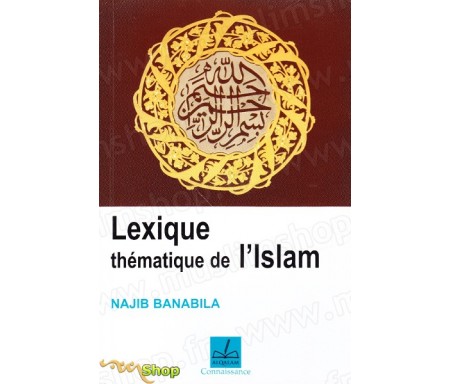 Lexique thématique de l'Islam