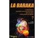 La Baraka (La Bénédiction) : Comment l'avoir dans son temps, dans ses biens, et dans toutes ses affaires ?