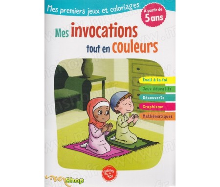 Mes premiers jeux et coloriages - Mes invocations tout en couleurs - A partir de 5 ans