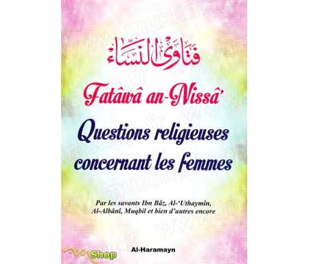Questions religieuses concernant les femmes (Fatwa/Fatâwâ an-Nissâ')
