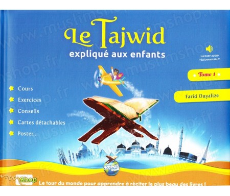 Le Tajwid expliqué aux enfants - Tome 1