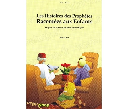 Les Histoires des Prophètes Racontées aux Enfants (Couverture cartonnée)