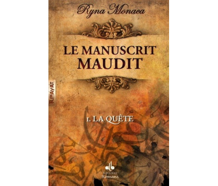 Le manuscrit maudit - Tome 1 : La quête