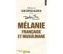 Mélanie, Française et Musulmane (poche)